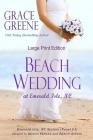 Beach Wedding (Large Print): At Emerald Isle, NC By Grace Greene Cover Image
