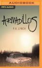 Armadillos By Pauline Lynch, Amy Finegan (Read by) Cover Image