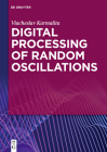 Digital Processing of Random Oscillations Cover Image