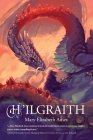 H'Ilgraith By Mary Elizabeth Ames Cover Image