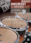 Daily Drumset Workout: A Day-To-Day Guide to Better Drumming, Book & MP3 CD Cover Image