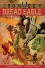 Dread Eagle (Iron Sky) By Alex Woolf Cover Image