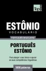Vocabulário Português Brasileiro-Estônio - 5000 palavras Cover Image