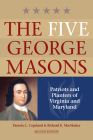 The Five George Masons By Pamela C. Copeland, Richard K. McMaster Cover Image