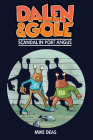 Dalen and Gole: Scandal in Port Angus By Mike Deas Cover Image