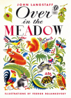 Over in the Meadow By John Langstaff, Feodor Rojankovsky (Illustrator) Cover Image