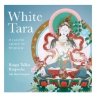 White Tara: Healing Light of Wisdom Cover Image