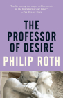 The Professor of Desire (Vintage International) By Philip Roth Cover Image