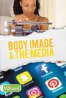 Body Image and the Media By Grace Jones Cover Image