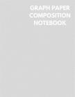 Graph Paper Composition Notebook: Light Grey Silver Color Cover, Grid Paper Notebook, 4x4 Quad Ruled, 106 Sheets (Large, 8.5 X 11) Cover Image