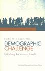 Europe's Coming Demographic Challenge: Unlocking the Value of Health By Nicholas Eberstadt, Hans Groth Cover Image