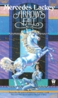 Arrow's Fall (Heralds of Valdemar #3) By Mercedes Lackey Cover Image