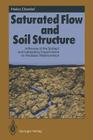 Saturated Flow and Soil Structure: A Review of the Subject and Laboratory Experiments on the Basic Relationships By Heiko Diestel Cover Image