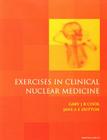 Exercises in Clinical Nuclear Medicine Cover Image