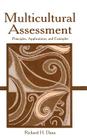 Multicultural Assessment: Principles, Applications, and Examples By Richard H. Dana Cover Image