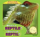What's a Reptile? / ¿Qué Es Un Reptil? (All about Animals / Todo Sobre Los Animales) Cover Image