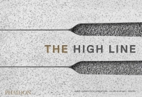 The High Line By James Corner, Diller Scofidio + Renfro Cover Image