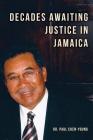 Decades Awaiting Justice in Jamaica Cover Image