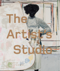 A Century of the Artist's Studio 1920-2020 By Iwona Blazwick (Editor), Dawn Ades (Text by (Art/Photo Books)), Richard Dyer (Text by (Art/Photo Books)) Cover Image