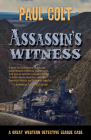 Assassin's Witness (Great Western Detective League Case) By Paul Colt Cover Image