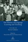 The History of Language Learning and Teaching III: Across Cultures (Legenda) By Nicola McLelland (Editor), Richard Smith (Editor) Cover Image