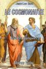 Le cosmonaute: Roman scientifique By Jean-Luc Saut Cover Image