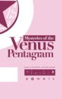 Mysteries of the Venus Pentagram: Evolutionary Astrology for Venus Cycles By Tashi Powers Cover Image