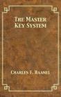 The Master Key System By Charles F. Haanel, Tony Darnell (Editor) Cover Image
