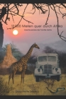 12 000 Meilen quer durch Afrika: Abenteuerreise der Familie Mette By Daisy Mette Siebeck Cover Image