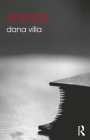 Arendt (Routledge Philosophers) By Dana Villa Cover Image