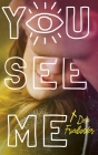 You See Me By Dev Friedlander Cover Image