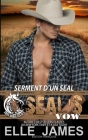 SEAL's Vow: Serment d'Un Seal Cover Image