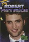 Robert Pattinson (Rising Stars) By Maria Nelson Cover Image