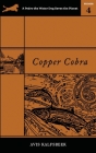 Copper Cobra By Avis Kalfsbeek Cover Image