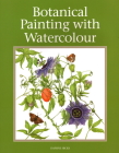 Botanical Painting with Watercolour By Daphne Hicks Cover Image