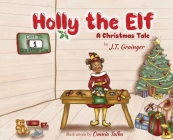 Holly the Elf: A Christmas Tale Cover Image