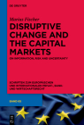 Disruptive Change and the Capital Markets By Marius Fischer Cover Image