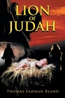 Lion of Judah By Thomas Eadman Bland Cover Image