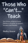 Those Who Can't... Teach By Shelley Kenow Cover Image