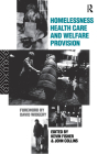 Homelessness, Health Care and Welfare Provision Cover Image