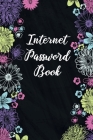 Internet Password Book: Logbook Password Keeper Organizer Vault Tracker Notebook Gift By Thin &. Scripty Publishing Cover Image