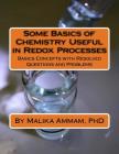 Some Basics of Chemistry Useful in Redox Processes: Basics Concepts with Resolved Questions and Problems Cover Image
