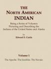 The North American Indian Volume 1 - The Apache, The Jicarillas, The Navajo By Edward S. Curtis Cover Image