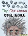 The Christmas Coal Troll By Elena Turtiainen (Illustrator), Mullins Cover Image