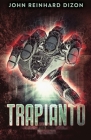 Trapianto By John Reinhard Dizon Cover Image