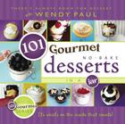 101 Gourmet No-Bake Desserts in a Jar By Wendy Paul Cover Image