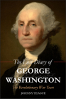 The Lost Diary of George Washington: The Revolutionary War Years Cover Image