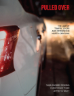 Pulled Over: The Law of Traffic Stops and Offenses in North Carolina Cover Image
