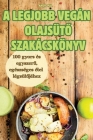 A Legjobb Vegán OlajsütŐ Szakácskönyv Cover Image