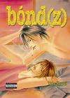 Bond(z) (Yaoi) By Toko Kawai, Toko Kawai (Artist) Cover Image